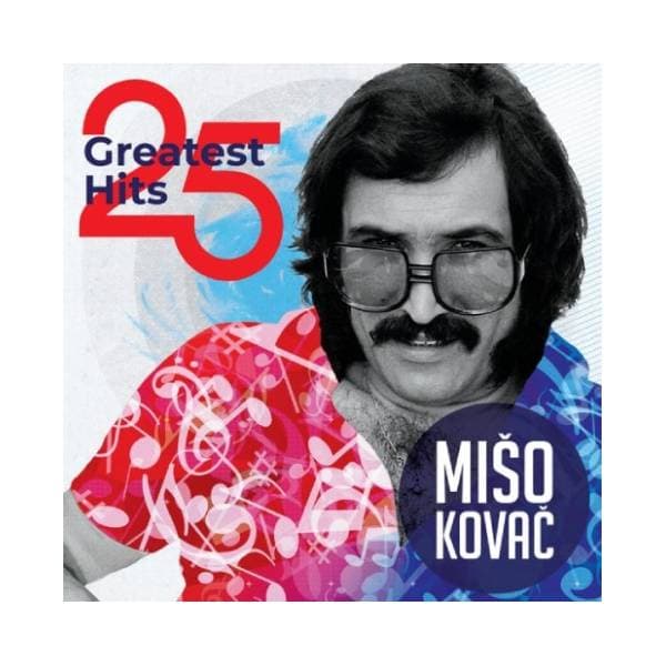 Mišo Kovač - 25 Greatest Hits 0