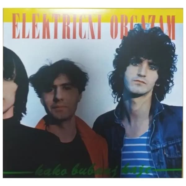 Električni Orgazam - Kako Bubanj Kaže 0