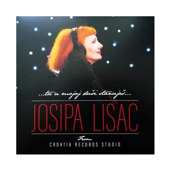 Josipa Lisac - Tu U Mojoj Duši Stanuješ 0