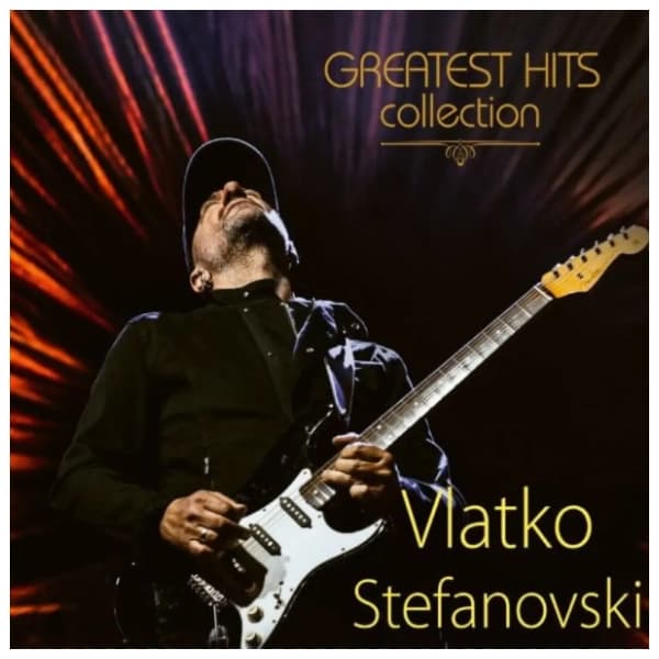 Vlatko Stefanovski - Greatest Hits Collection 0
