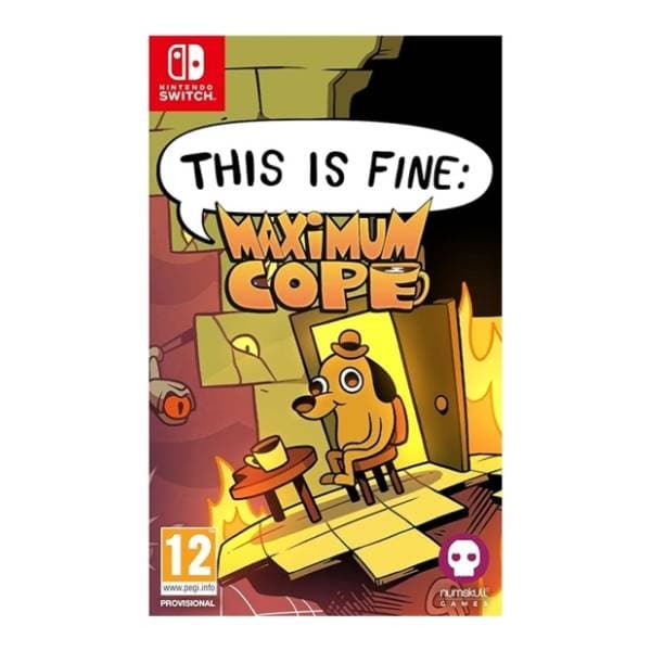SWITCH This is Fine: Maximum Cope 0